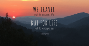 QUOTE TRAVEL NOT TO ESCAPE US